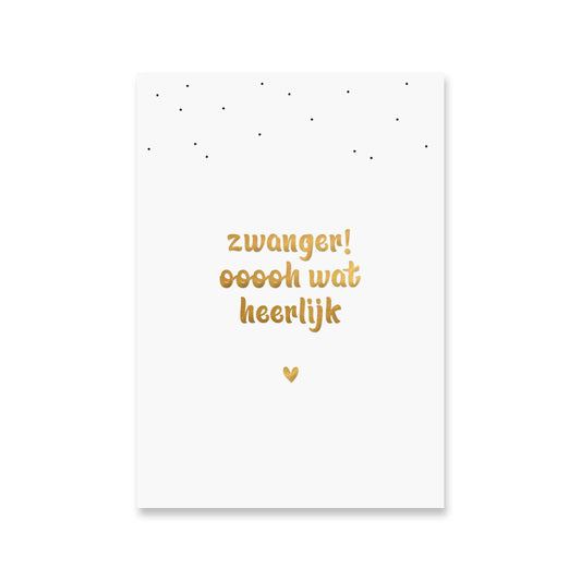 Card - Pregnant! oooh, how wonderful, gold foil